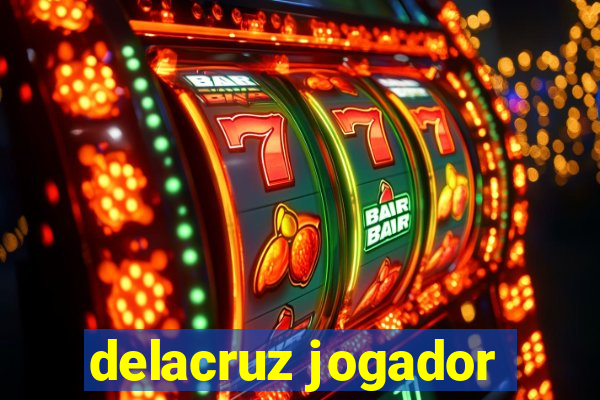 delacruz jogador